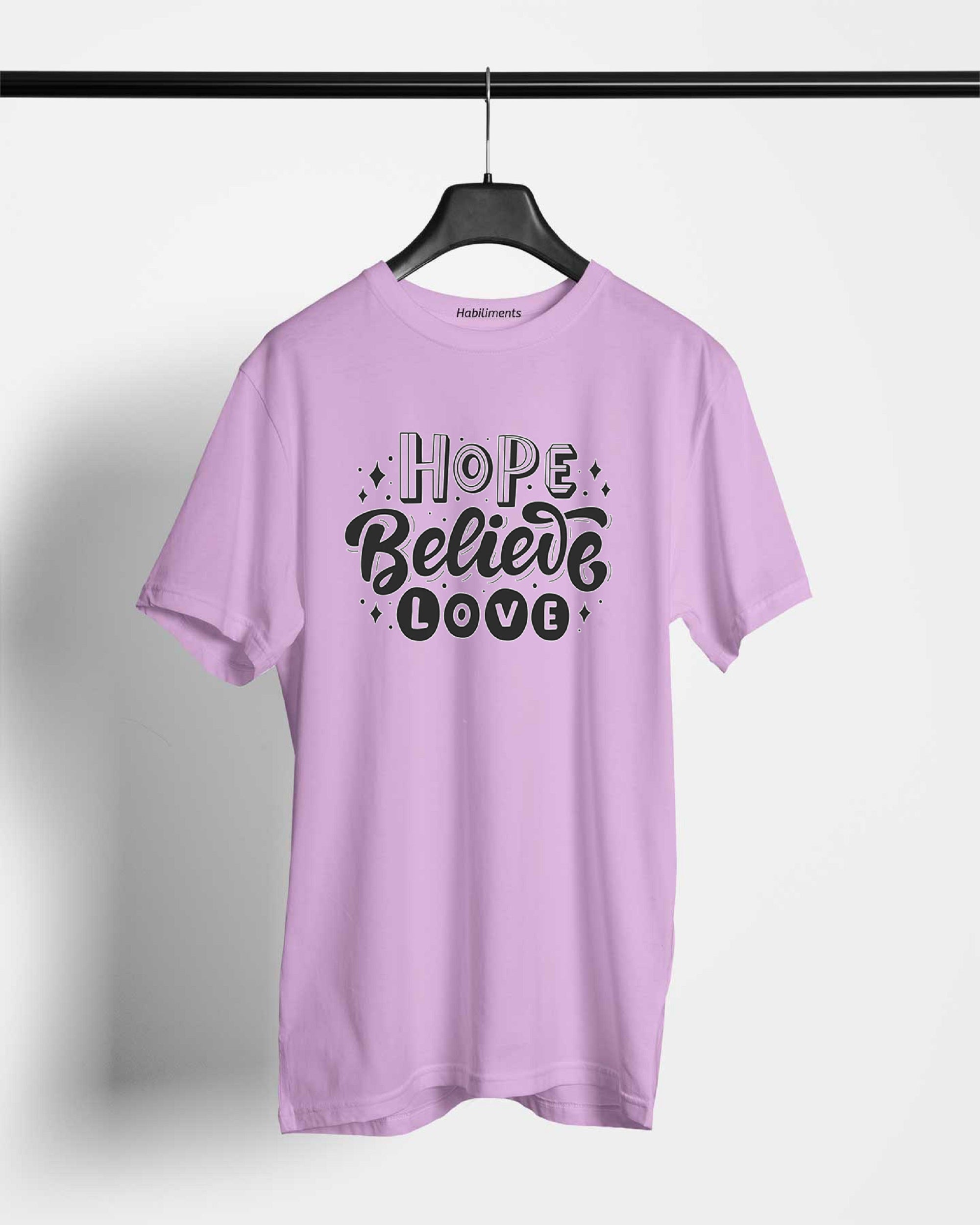 Hope Believe Love T-Shirts For Men || Lavender || Stylish Tshirts || 100% Cotton || Best T-Shirt For Men's